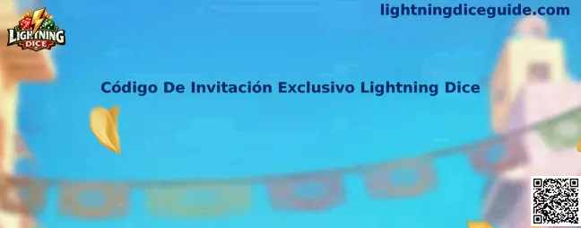 Código De Invitación Exclusivo Lightning Dice