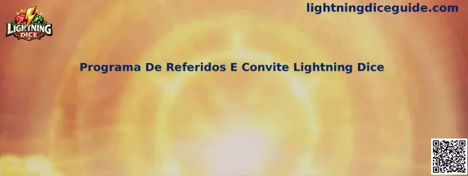 Programa De Referidos E Convite Lightning Dice