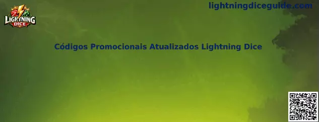 Códigos Promocionais Atualizados Lightning Dice