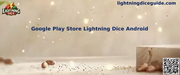 Google Play Store Lightning Dice Android