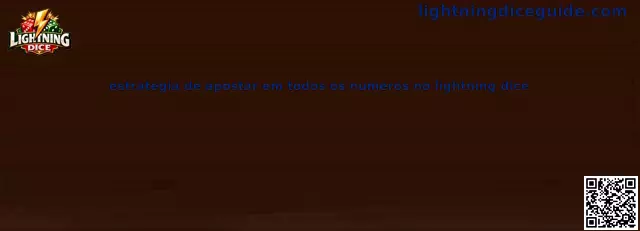 Estrategia de apostar em todos os numeros no Lightning Dice